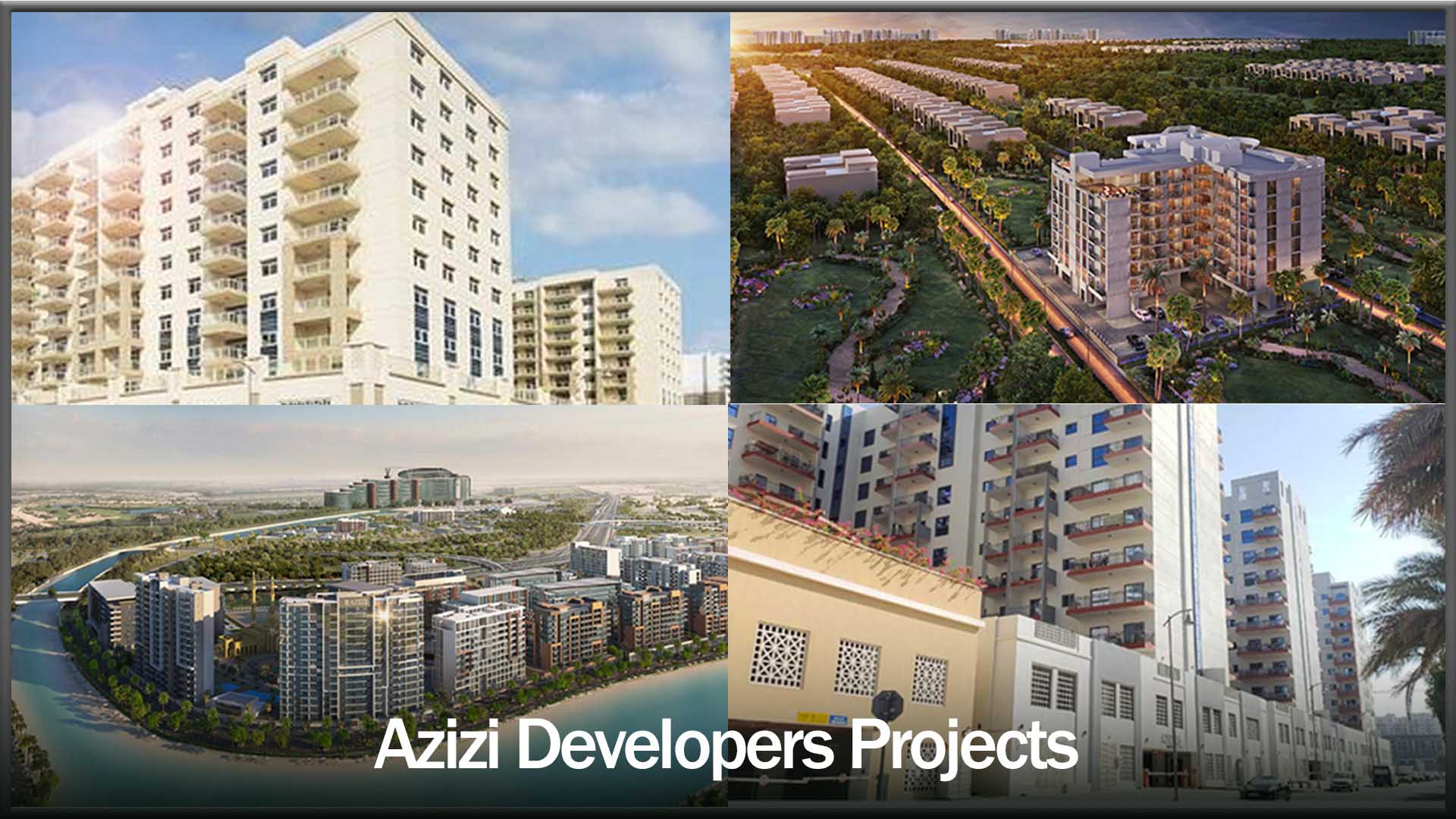 Azizi Developers offers Innovative Range of Properties in Dubai